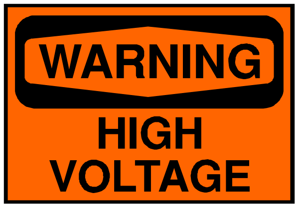 The image shows a warning sign with text that reads "WARNING HIGH VOLTAGE."