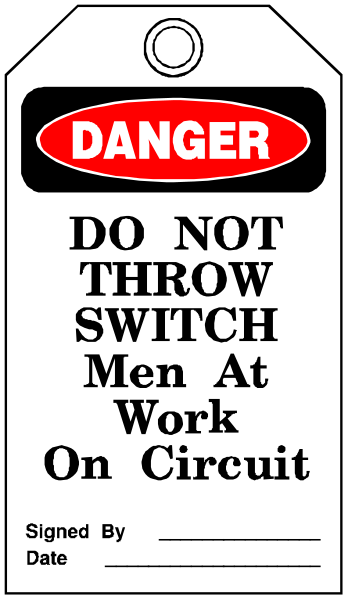 The sign says "Danger do not throw switch men at work on circuit".