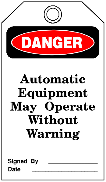 The image shows a warning sign with text that reads "DANGER" at top followed by instructions for operating an automatic equipment machine without warnings in white font on black background below it.