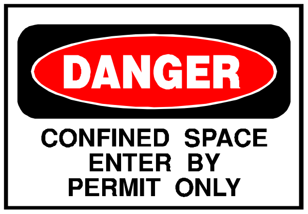 The image shows a sign with text that reads "DANGER" at top followed by instructions to enter through an open door only if permit is issued in white letters on black background below it.