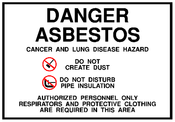 The image shows a sign warning about asbestos with text that reads "DANGER ASTHMAS" in bold letters at top of white background; below this is an illustration depicting lungs and cancer, followed by instructions: 'DO NOT CREATE DUST' and 'AUTHORIZED PERSONNEL ONLY'. The sign also states not to disturb respirators or protective clothing.