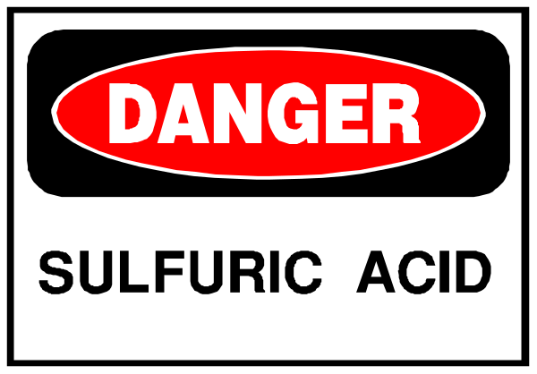 The image shows a warning sign with text that reads "DANGER" at top followed by an exclamation mark in red circle on white background below it. Below this is another line of black text stating, "SULFURIC ACID."