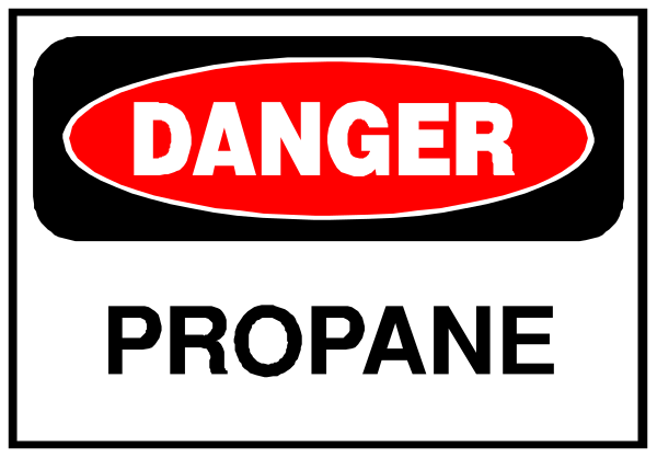 The image shows a sign with text that reads "DANGER PROPANE" on it along with an exclamation mark symbolizing danger.