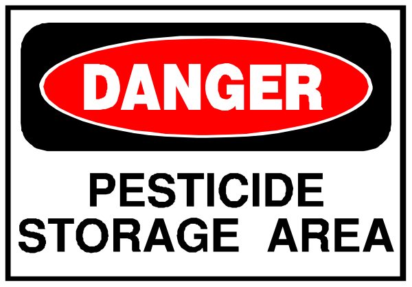 The image shows a sign with text that reads "DANGER" at top followed by an exclamation mark, then below it is another line of smaller print reading "PESTICIDE STORAGE AREA."