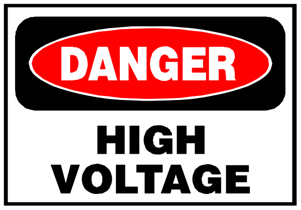 The image shows a sign with text that reads "DANGER HIGH VOLTAGE" on it.