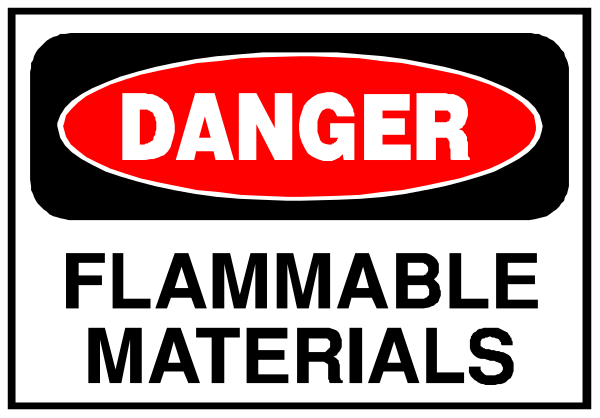 The image shows a sign with text that reads "DANGER FLAMMABLE MATERIALS" in bold red letters on an orange background at top of white rectangle containing black lettering reading "FLAMMABLE."