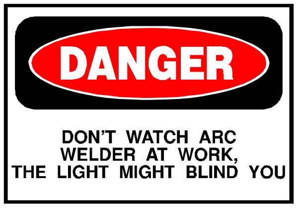 The image shows a sign with text that reads "DANGER" at top followed by an exclamation mark and additional warning below it stating "Do NOT watch TV while working on electrical wiring."