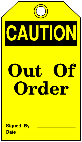 The image shows a yellow caution sign with black text that reads "CAUTION OUT OF ORDER" at top and "signed by date 12-30-98" below it in smaller font, indicating an expired notice for maintenance work or service disruption. There is no additional context provided about the setting or objects present within this image. The focus of the clip art appears to be on conveying a message related to caution and outage notification rather than depicting specific details from its surroundings.