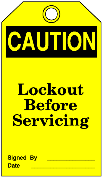 The image shows a yellow caution sign with black text that reads "CAUTION LOCKOUT BEFORE SERVING."