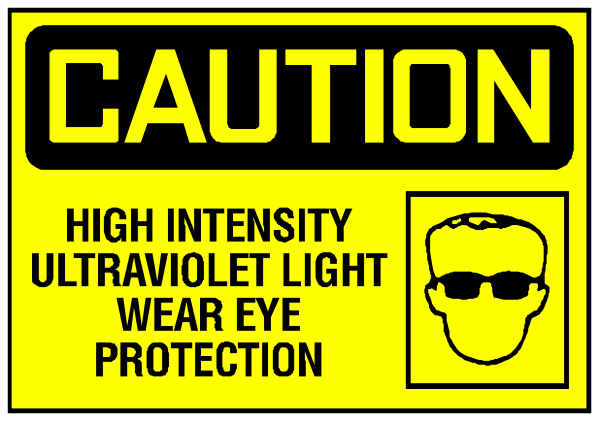 The image shows a caution sign with text that reads "CAUTION" at top followed by warnings about high intensity ultraviolet light protection for eyesight wearers of sunglasses.