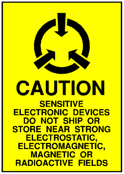 The sign says "CAUTION" with a yellow background featuring an electronic device symbol inside it.