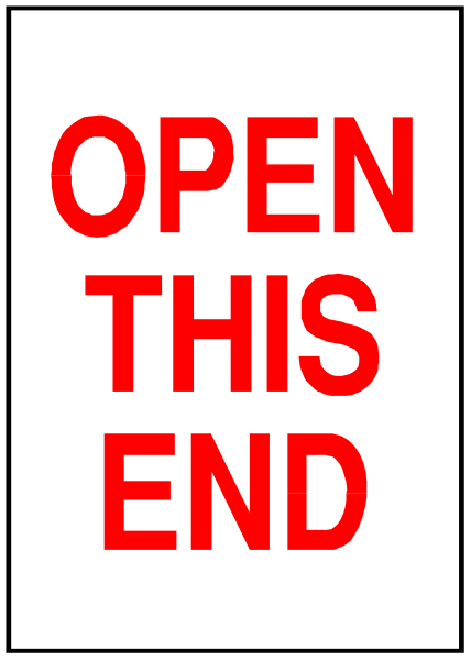 The image shows a sign with red text that reads "OPEN THIS END" on it against an unidentified background.