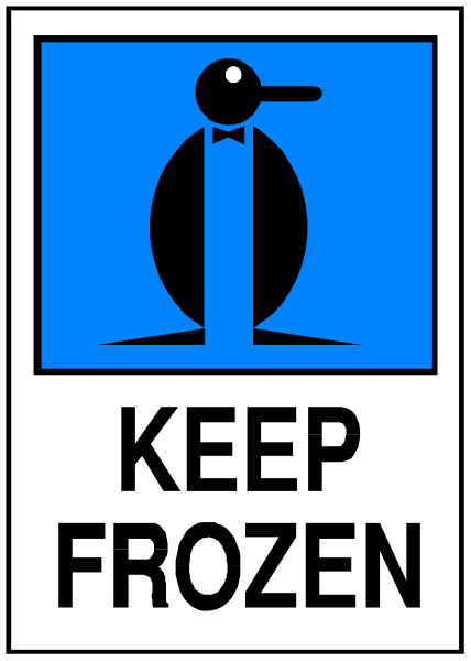 The image shows a blue sign with white text that reads "KEEP FROZEN" featuring an illustration of a penguin wearing a tie atop it.
