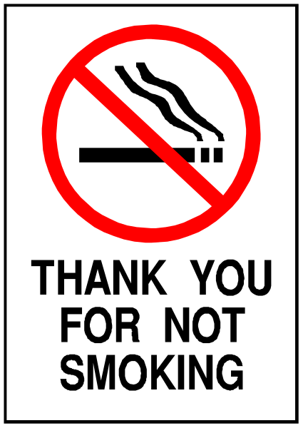 The sign says "Thank you for NOT smoking" with a red circle around it indicating prohibition of smoking.
