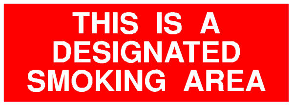 The image shows a sign with text that reads "THIS IS A DESIGNATED SMOKING AREA" in red letters on an orange background within a white border.