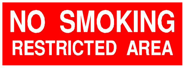 The image shows a red sign with white text that reads "NO SMOKING" followed by an area restriction message indicating it is restricted to smoking in this particular zone.