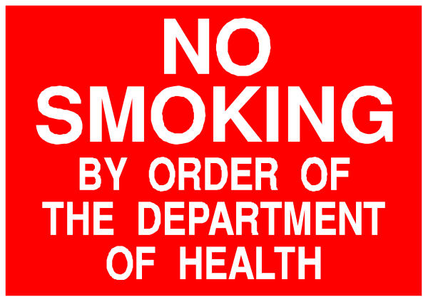 The image shows a red sign with white text that reads "NO SMOKING BY ORDER OF THE DEPARTMENT OF HEALTH."
