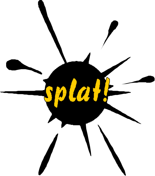 The image shows a black background with white text that reads "splat!" at the bottom right corner of an otherwise blank space.