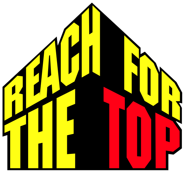 The image features a graphic design with text that reads "REACH FOR THE TOP" atop an abstract structure resembling a pyramid in black against a white background on top left corner of the image, and below it is another line of red text reading "THE BOTTOM."