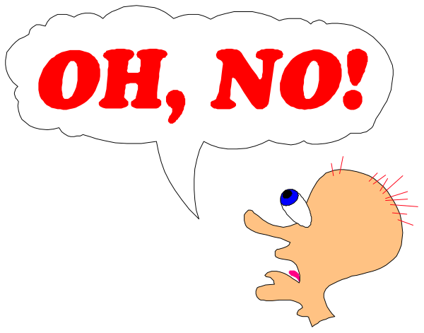 The image shows a cartoon character with an exaggerated facial expression saying "Oh no!" accompanied by speech bubbles containing exclamation marks above its head.