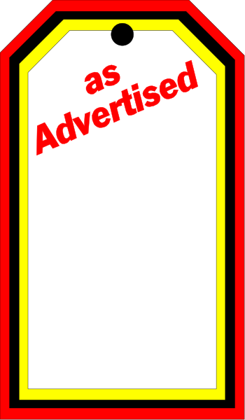 The image shows a tag with text that reads "as advertised" on it against an unidentified background.