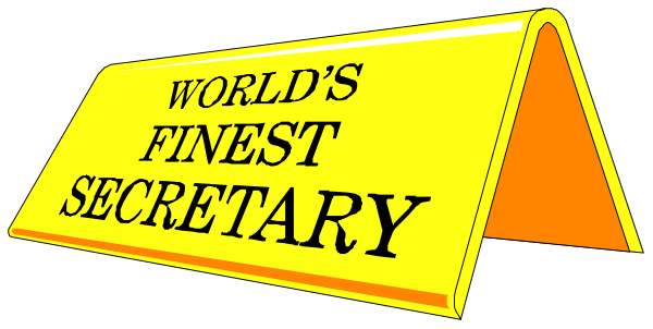 The image shows a sign that reads "WORLD'S FINEST SECRETARY" with an arrow pointing to it from above.