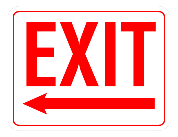 The image shows a red exit sign with an arrow pointing to its right side against a white background.