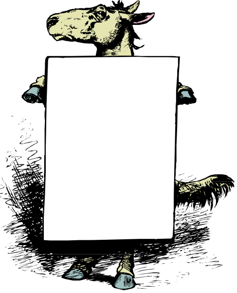 The black and white illustration features a cartoon horse holding up an empty sign with its front legs while standing on what appears to be grass in a field-like environment.
