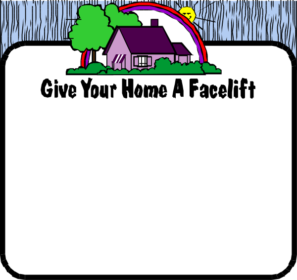 The image shows a cartoon of two houses with raindrops falling on them against an overcast sky background; each house has text above it: "Give your home a facelift" for one, and "Get Your Home A Facelift!" in bold letters below the other.