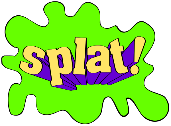 The image shows a cartoon explosion with green splatter effects around it that says "SPLAT!"