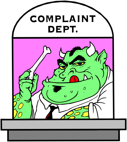 The illustration shows a cartoon of an angry green monster holding up its hand with three fingers extended as if making a point while standing behind a counter labeled "COMPLAINT DEPT."