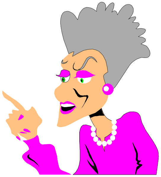 The image shows a cartoon of an older woman with exaggerated facial features such as large eyes and lips; she is pointing her finger at someone off-camera while making a disapproving face.