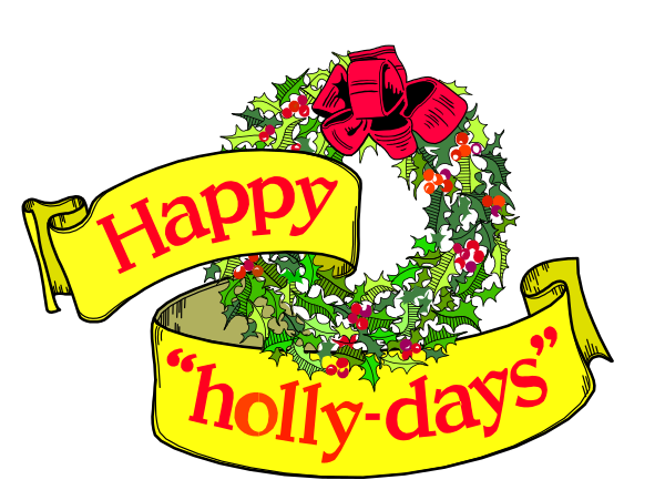 The image shows a festive holiday greeting with text that reads "Happy Holidays" above an illustration of Christmas decorations including mistletoe, holly leaves, berries, bells, and red ribbons on either side.