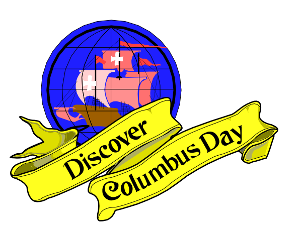 The image shows a graphic with text that reads "Discover Columbus Day" at the top of two banners on either side; in between is an illustration resembling a globe with landmasses, and below it says "Columbia Discovery Day."