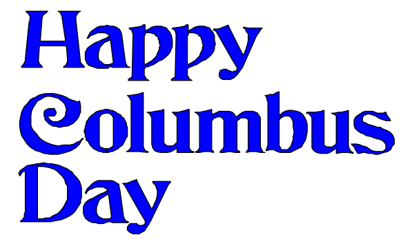 The image shows a greeting card with text that reads "Happy Columbus Day" on top of an illustration depicting two hands holding up a sign reading "COLOMBUS DAY."