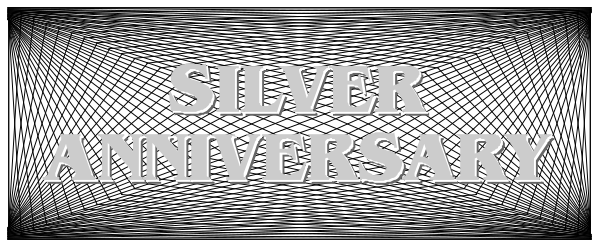 The text "Silver Anniversary" on a black background with white lettering is shown at top of an otherwise blank image.