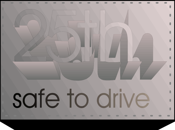 The image shows a graphic with text that reads "25th Street Safe to Drive" on top of an abstract design resembling film strips in shades of gray and white.